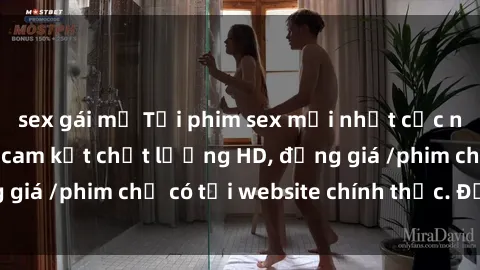 sex gái mỹ Tải phim sex mới nhất cực nhanh không virus, cam kết chất lượng HD, đồng giá /phim chỉ có tại website chính thức. Đặt ngay!