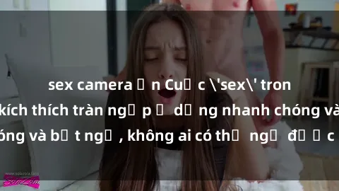 sex camera ẩn Cuộc 'sex' trong thang máy: Khi sự kích thích tràn ngập ở dạng nhanh chóng và bất ngờ, không ai có thể ngờ được điều gì sẽ xảy ra!