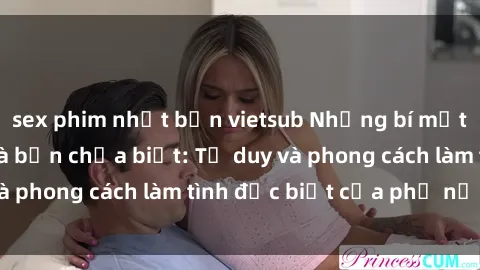 sex phim nhật bản vietsub Những bí mật về sex gái Nga mà bạn chưa biết: Tư duy và phong cách làm tình đặc biệt của phụ nữ Nga