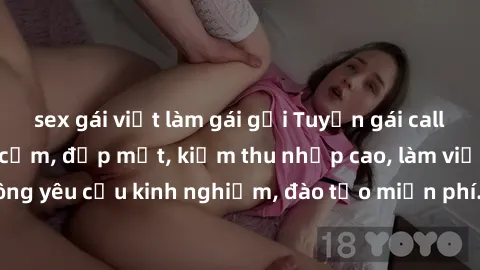 sex gái việt làm gái gọi Tuyển gái call girl Việt Nam gợi cảm, đẹp mắt, kiếm thu nhập cao, làm việc linh hoạt, không yêu cầu kinh nghiệm, đào tạo miễn phí. Liên hệ ngay để biết thêm chi tiết!